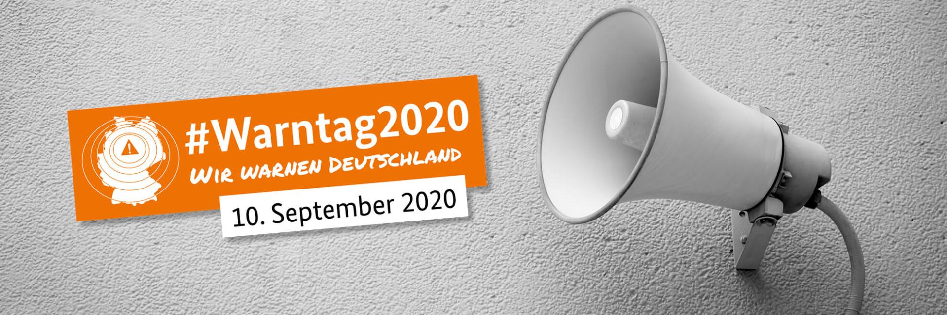 Bundesweiter Warntag am 10.09.2020 - Was ist das?