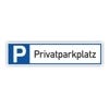 Parkplatzreservierer - Privatparkplatz Schild